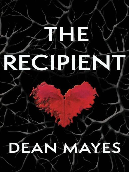 Title details for The Recipient by Dean Mayes - Available